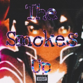 The Smokes Up
