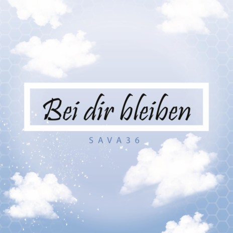 Bei dir bleiben | Boomplay Music