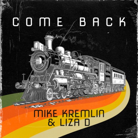 Come Back (Instrumental) ft. Liza D | Boomplay Music