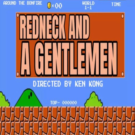 Redneck & a Gentlemen | Boomplay Music
