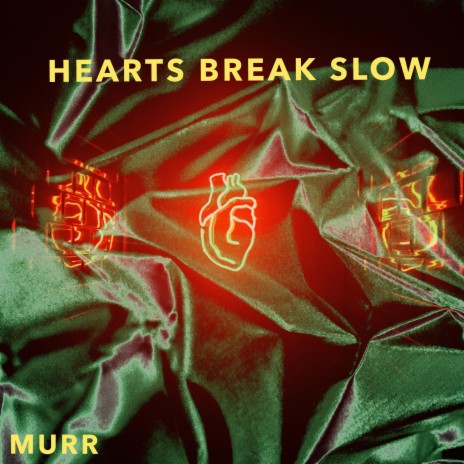 Hearts Break Slow