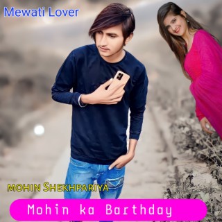 Mohin Ka Barthday