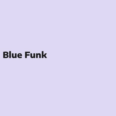 Blue Funk | Boomplay Music