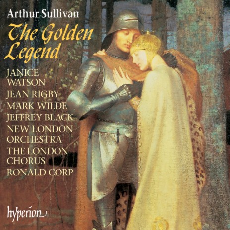 Sullivan: The Golden Legend, Scene 6: No. 4, In Life's Delight, in Death's Dismay (Prince Henry/Elsie) ft. Mark Wilde, New London Orchestra & Ronald Corp | Boomplay Music