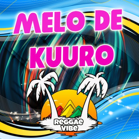 Melo De Kuuro (Reggae Remix) | Boomplay Music