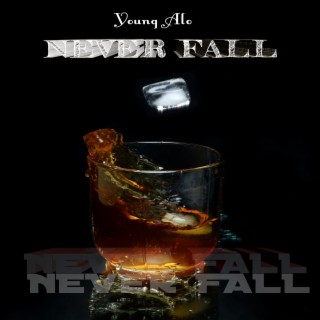 Never Fall