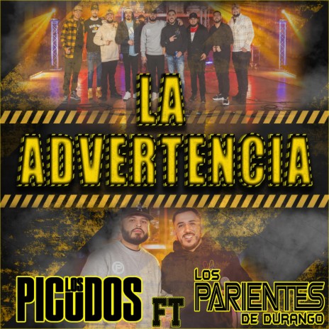 La Advertencia ft. Los Parientes De Durango | Boomplay Music
