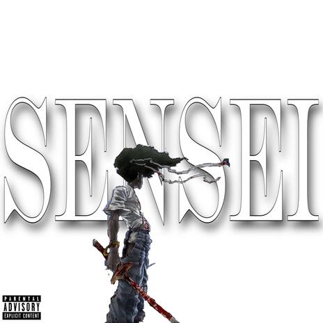 Sensei | Boomplay Music