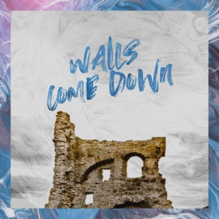 Walls Come Down