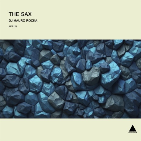 The Sax | Boomplay Music