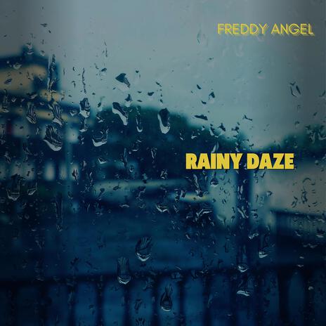 Rainy Daze | Boomplay Music