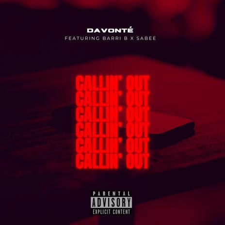 Callin' Out ft. Barri B & Sabee | Boomplay Music