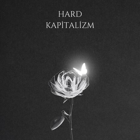 Hard Kapitalizm | Boomplay Music