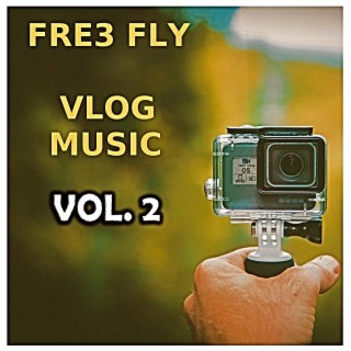 Vlog Music, Vol. 2