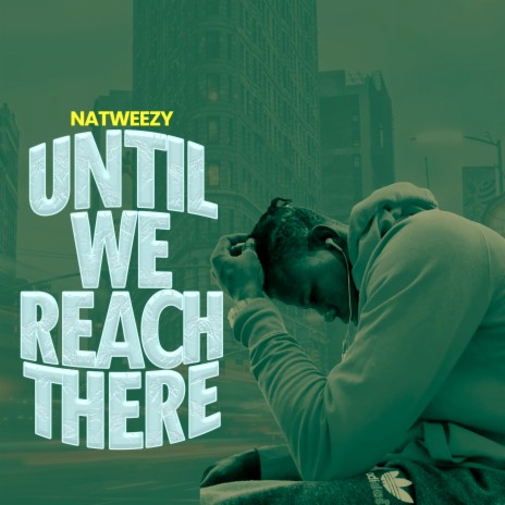 Until We Reach There | Boomplay Music