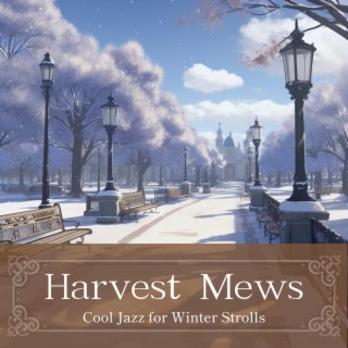 Cool Jazz for Winter Strolls