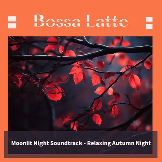 Moonlit Night Soundtrack - Relaxing Autumn Night