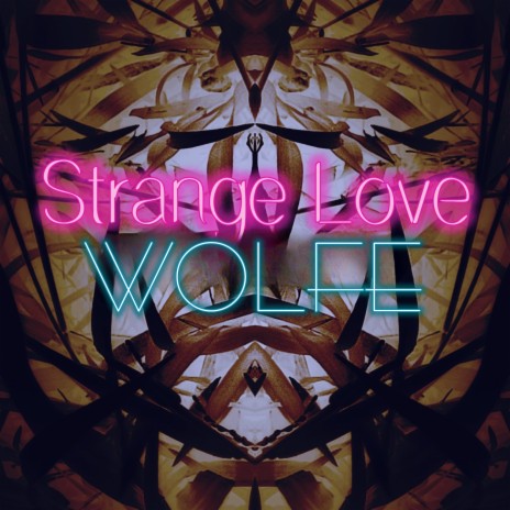 Strange Love | Boomplay Music