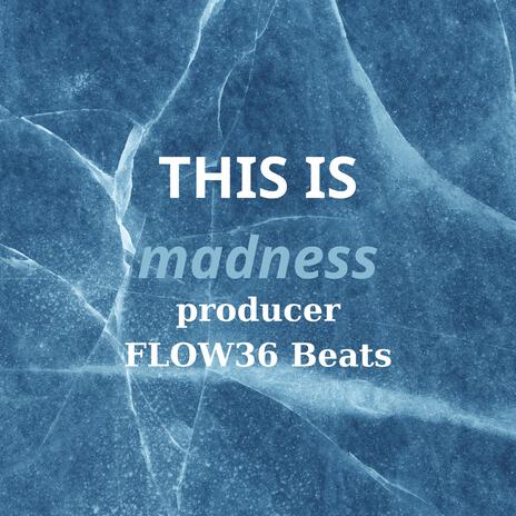 This is Madness | Boomplay Music