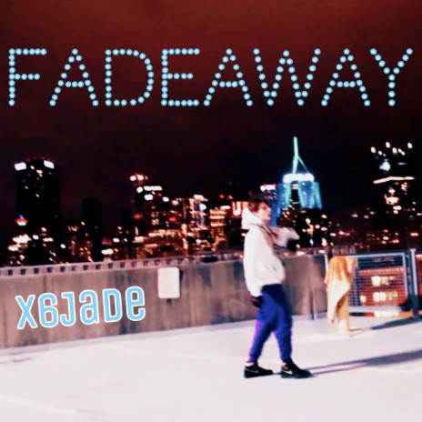 FADEAWAY! | Boomplay Music