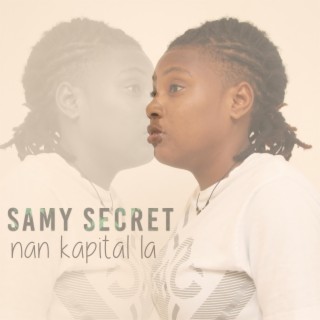 Nan Kapital La Samy Secret