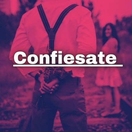 Confiesate | Boomplay Music