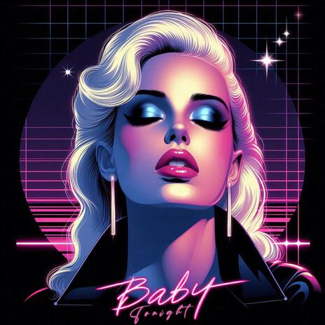 Baby Tonight | Boomplay Music