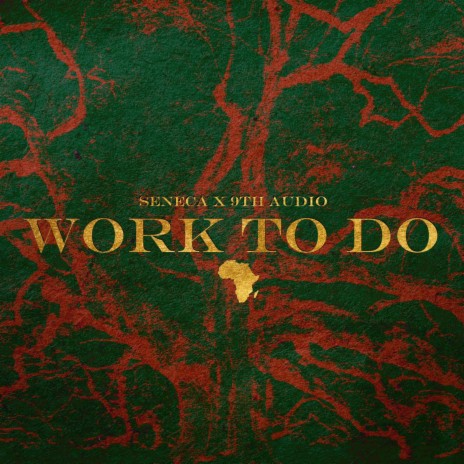 WORK TO DO ft. 9th Audio & Micah Shalom | Boomplay Music