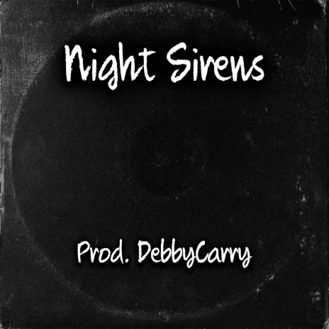 Night Sirens | Boomplay Music