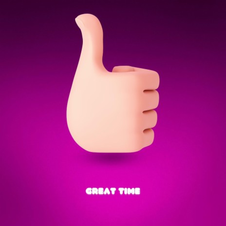 Great Time | Boomplay Music