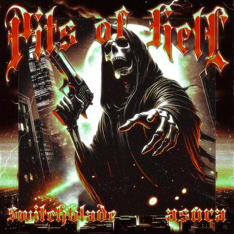 PITS OF HELL ft. $witchblade | Boomplay Music