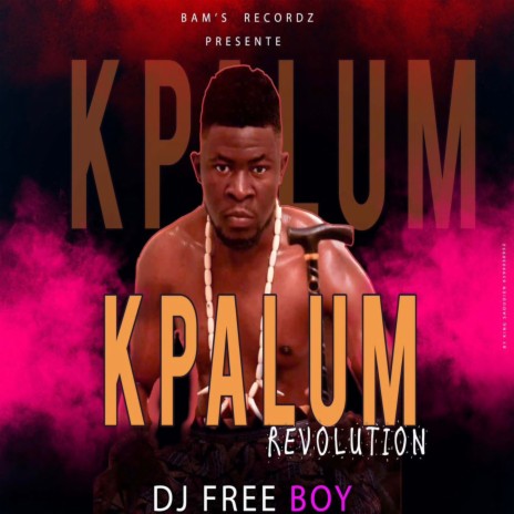 Kpalum révolution | Boomplay Music