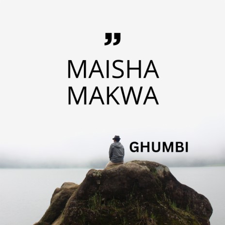 Maisha Makwa