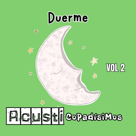 Duerme (Acústico) | Boomplay Music