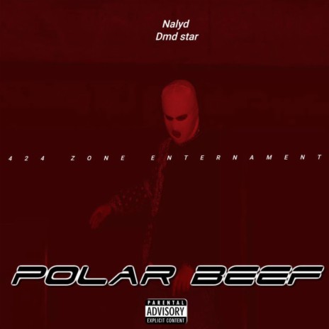 Polar Beef ft. DMD STAR | Boomplay Music