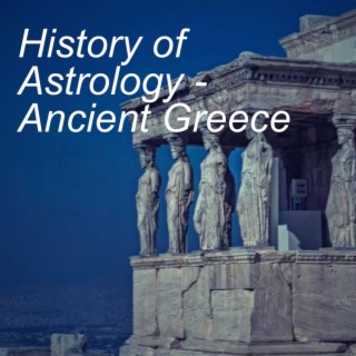 History of Astrology - Ancient Greece