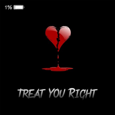 Treat You Right ft. Tyde | Boomplay Music