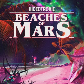 Beaches of Mars | Boomplay Music