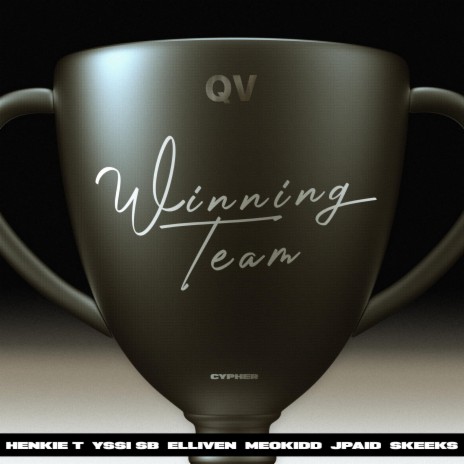 Winning Team (Instrumental) ft. Henkie T, Yssi SB, Elliven, JPaid & MeoKidd