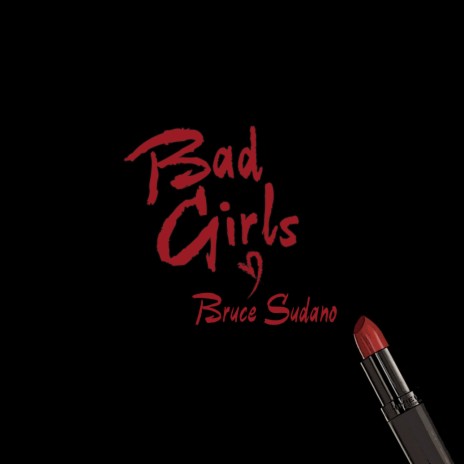 Bad Girls (Acoustic) | Boomplay Music