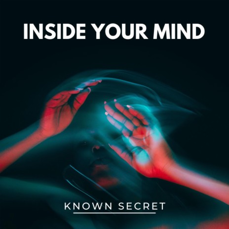 Inside Your Mind | Boomplay Music