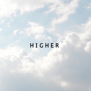 Higher