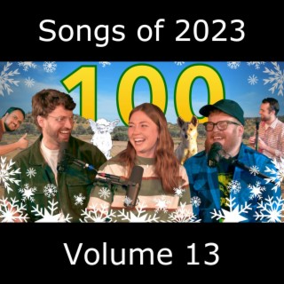 Songs of 2023 Volume 13