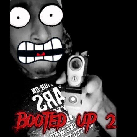 Booted Up 2 | Boomplay Music