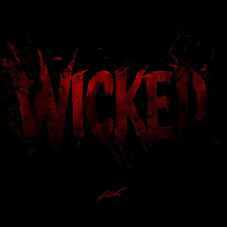 WICKED | Boomplay Music