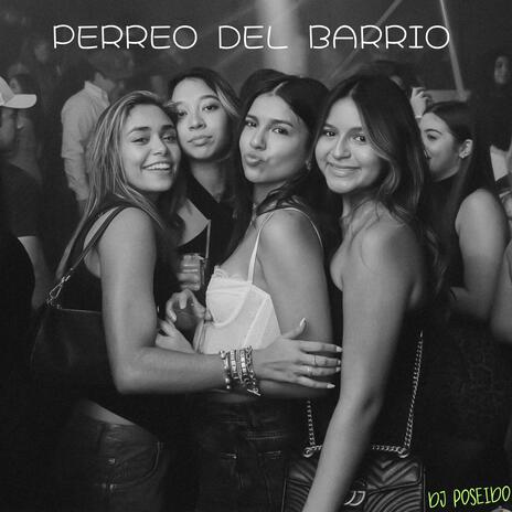 Perreo Del Barrio | Boomplay Music