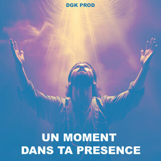 Un Moment Dans Ta Presence