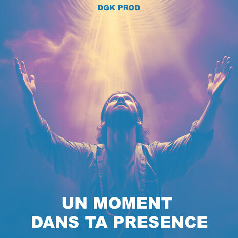 Un Moment Dans Ta Presence | Boomplay Music