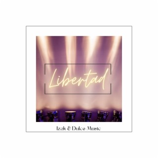 Libertad lyrics | Boomplay Music