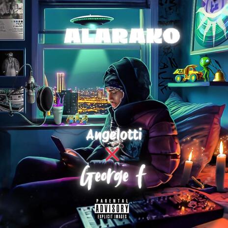 Alarako ft. Angelotti | Boomplay Music